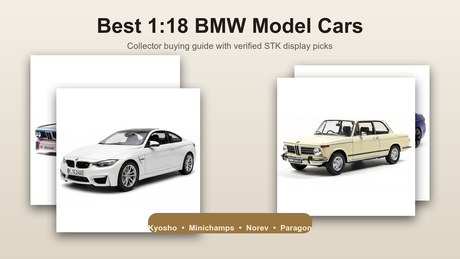 Best 1:18 BMW model cars collector buying guide cover with premium BMW display models